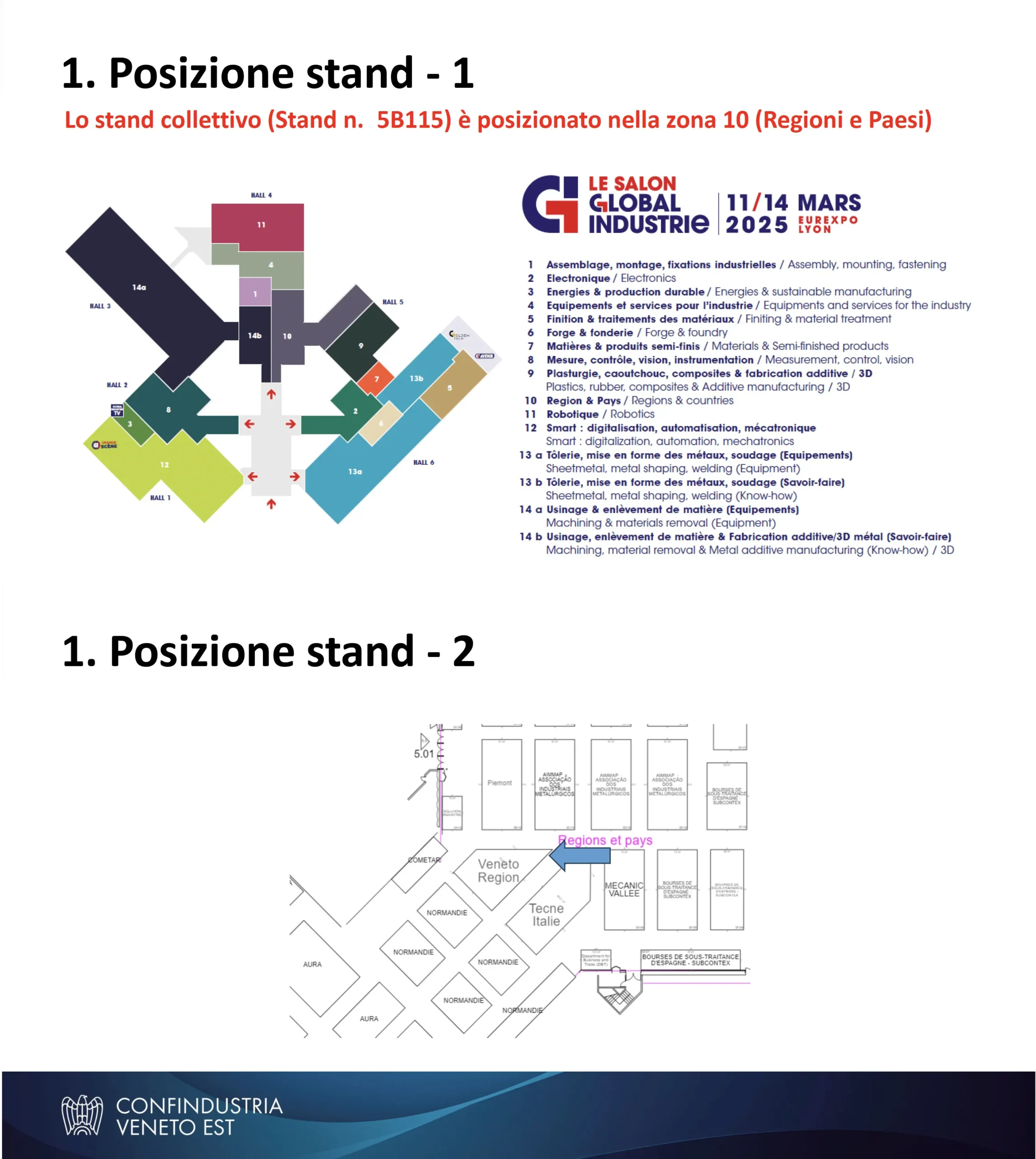 Posizione dello stand di Amma Spa alla fiera di Lione al Global Industrie 2025